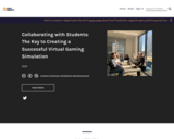 Collaborating with Students: The Key to Creating a Successful Virtual Gaming Simulation