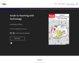 Guide to Teaching with Technology