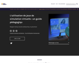 L’utilisation de jeux de simulation virtuelle : un guide pédagogiqu