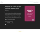 Designing for Justice: An Open Education Speaker Series