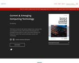 Current &amp; Emerging Computing Technology