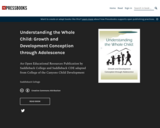 Understanding the Whole Child: Growth and Development Conception through Adolescence