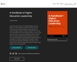 A Handbook of Higher Education Leadership