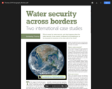 "Water Security Across Boarders: Two International Case Studies"