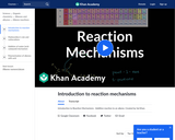 Organic Chemistry: Introduction to Reaction Mechanisms