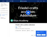 Organic Chemistry: Friedel Crafts Acylation Addendum