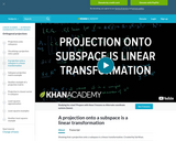 Linear Algebra: A Projection onto a Subspace is a Linear Transformation