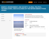 Energy, Environment, and Society: Global Politics, Technologies, and Ecologies of the Water-Energy-Food Crisis