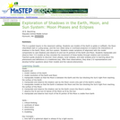 Exploration of Shadows in the Earth, Moon, and Sun System: Moon Phases and Eclipses