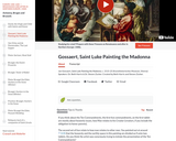 Gossaert's Saint Luke Painting the Madonna