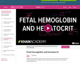Healthcare and Medicine - Blood: Fetal Hemoglobin and Hematocrit