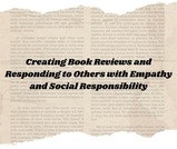 Creating Video Book Reviews and Responding to Others with Empathy and Social Responsibility