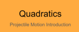 Quadratics - Projectile Motion Introduction