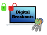 Digital Breakouts - Bust the Lesson Blahs!