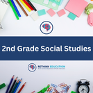 Rethink Education - 2nd Grade Social Studies (Complete Course)