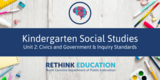 Kindergarten Social Studies Unit #2: Civics & Government