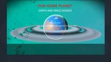 OUR HOME PLANET