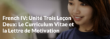 French IV: The Curriculum Vitae and the Cover Letter Lesson