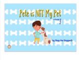 Social Story: Pete is Not My Pete