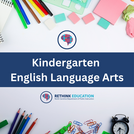 Rethink Education - Kindergarten ELA (Complete Course)