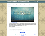 Using Primary and Secondary Sources