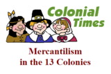 Mercantilism vs Free Trade in the 13 Colonies