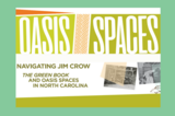 Online Exhibit - Navigating Jim Crow: The Green Book and Oasis Spaces in North Carolina