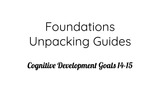 Foundations Unpacking Guide: Cognitive Development- Scientific Exploration and Knowledge