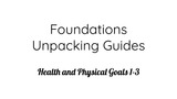 Foundations Unpacking Guide: Health and Physical Development- Physical Health and Growth