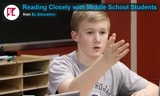 Reading Closely with Middle School Students - Video EL Education