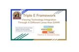 Triple E Framework: Viewing Tech Integration through a Different Lens by Susan Read and Nora Beasley