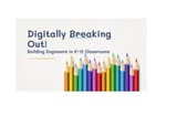 Digitally Breaking out! by  Sarah Eiler