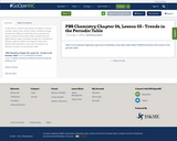 PBS Chemistry Chapter 04, Lesson 03 - Trends in the Periodic Table