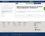 PBS Chemistry Chapter 05, Lesson 02 - The World of Atoms is Not Enough – Bonding Part II