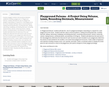 Playground Palooza - A Project Using Volume, Lines, Rounding Decimals, Measurement