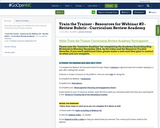 Train the Trainer - Resources for Webinar #3 - Review Rubric - Curriculum Review Academy