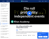 Die Rolling Probability with Independent Events