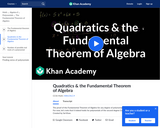 Quadratics and the Fundamental Theorem of Algebra