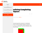 Visualizing Completing the Square