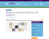 Benjamin Franklin: Politician and Diplomat