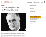 Lesson 2: Legislating Neutrality, 1934-1939