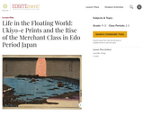 Life in the Floating World: Ukiyo-e Prints and the Rise of the Merchant Class in Edo Period Japan