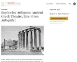 Sophocles' Antigone: Ancient Greek Theatre, Live From Antiquity!