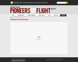 Pioneers of Flight -- Packing for the Unknown