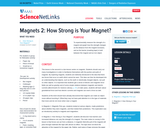 Magnets 2: How Strong is Your Magnet?