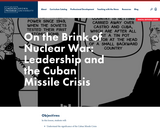 On the Brink of Nuclear War: Leadership and the Cuban Missile Crisis