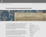 The Arts of the Book in the Islamic World, 1600-1800