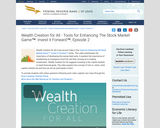 Tools for Enhancing the Stock Market Game: Invest it Forward, Episode 2 - Wealth Creation for All