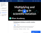 Multiplying & dividing in scientific notation