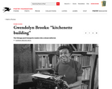 Poem guide: Gwendolyn Brooks: "kitchenette building"